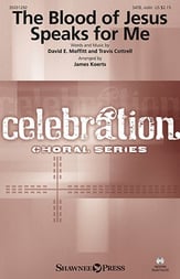 The Blood of Jesus Speaks for Me SATB choral sheet music cover